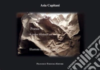 Poesie di Arthur Rimbaud. Con testo a fronte libro