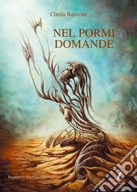 Nel pormi domande libro