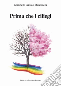 Prima che i ciliegi libro