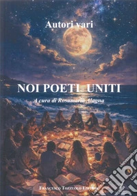 Noi poeti uniti libro