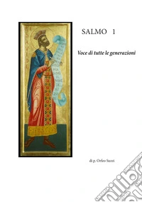 Salmo 1. Voce di tutte le generazioni libro