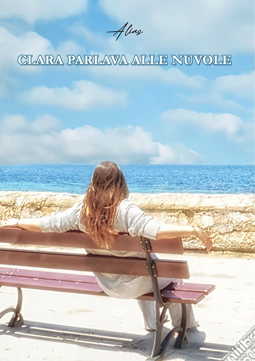 Clara parlava alle nuvole