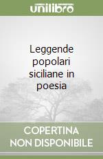 Leggende popolari siciliane in poesia libro