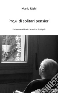 Profili di solitari pensieri libro