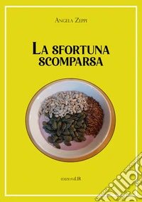 La sfortuna scomparsa