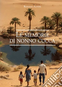 Le memorie di nonno Cucca libro