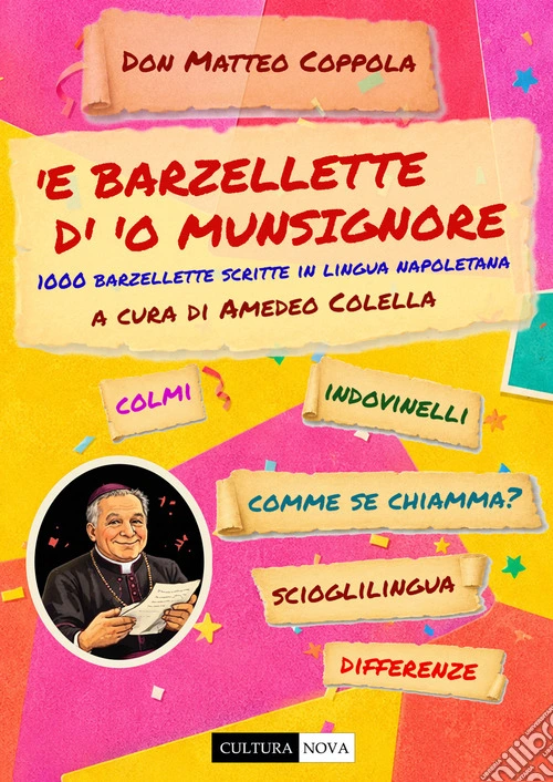 'E barzellette d''o Munsignore. 1000 barzellette scritte in lingua napoletana