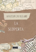 La scoperta