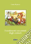 I sentimenti raccontati dagli animali libro