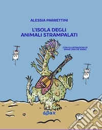 L'isola degli animali strampalati libro