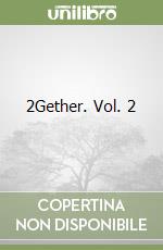 2Gether. Vol. 2