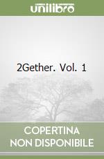 2Gether. Vol. 1