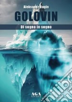 Golovin. Di sogno in sogno libro