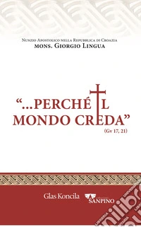 «Perché il mondo creda»