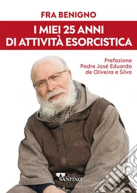 I miei 25 anni di attività esorcistica