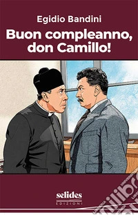 Buon compleanno, Don Camillo! libro