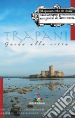 Trapani guida alla città libro