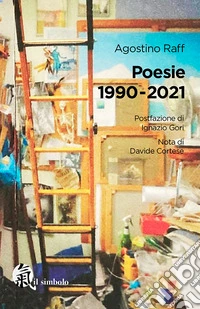 Poesie 1990-2021 libro