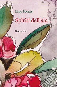 Spiriti dell'aia libro