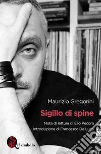 Sigillo di spine libro