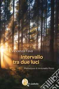 Intervallo tra due luci libro