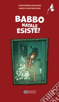 Babbo Natale esiste! libro