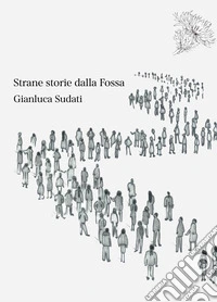 Strane storie dalla Fossa libro