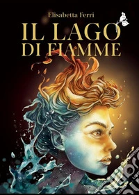Il lago di fiamme libro