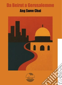 Da Beirut a Gerusalemme libro