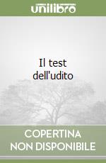 Il test dell'udito libro