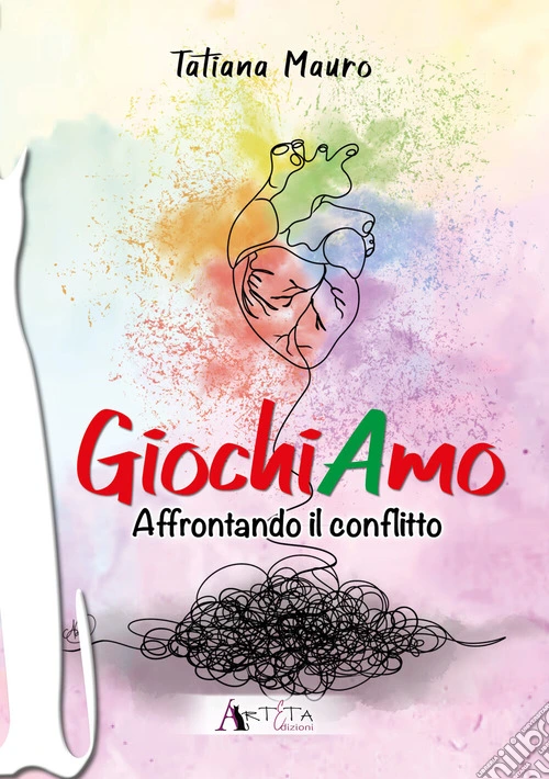 GiochiAmo. Vol. 2: Affrontando il conflitto