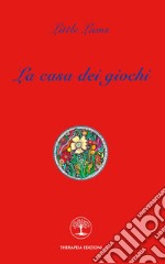 La casa dei giochi libro