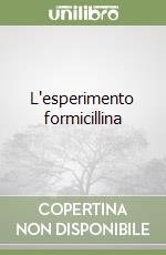L'esperimento formicillina libro