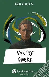 Vortice Gwerk libro