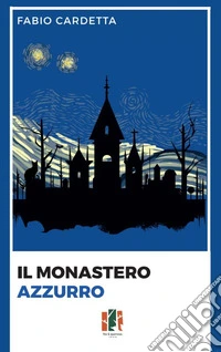 Il monastero azzurro libro