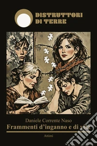 Frammenti d'inganno e di vita libro