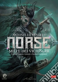 Norse. Miti e dei vichinghi. Ediz. variant libro
