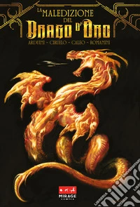 La maledizione del drago d'oro. Ediz. variant libro