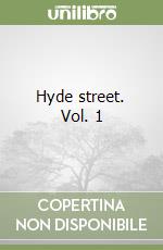 Hyde street. Vol. 1 libro