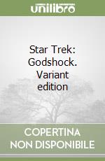Star Trek: Godshock. Variant edition