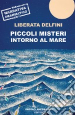 Piccoli misteri intorno al mare