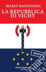 La Repubblica di Vichy libro