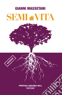 Semi di vita libro