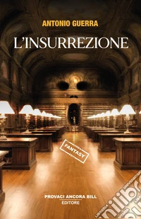 L'insurrezione libro