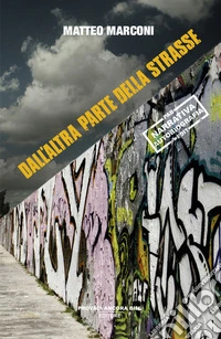 Dall'altra parte della Strasse libro