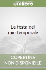 La festa del mio temporale libro