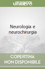 Neurologia e neurochirurgia