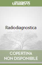 Radiodiagnostica libro