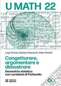 Congetturare, argomentare e dimostrare libro