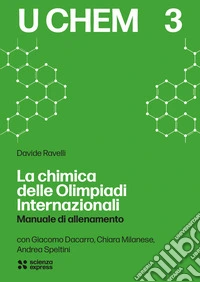 La chimica delle Olimpiadi Internazionali libro